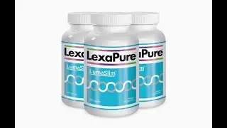 LEXAPURE LUMASLIM SUPPLEMENT 2021 REVIEW