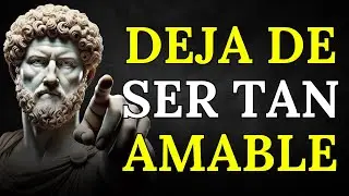 7 Formas SORPRENDENTES en las que ser demasiado amable puede JUGARTE EN CONTRA | Sabiduría Estoica