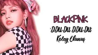 BLACKPINK 'DDU DU DDU DU' Kolay Okunuş
