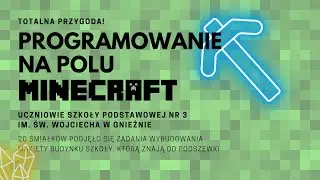 Szkoła Podstawowa nr 3 w Gnieźnie na polu Minecraft