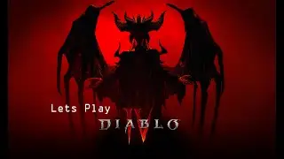 Lets Play - Diablo IV - Barbarian - Act 1 - Part 2