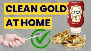 How to Clean Gold At Home With Ketchup (Easy DIY Method) #jewelrytips #gold #jewelrycleaning