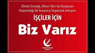 Biz Varız  Yeniden Refah Partisi