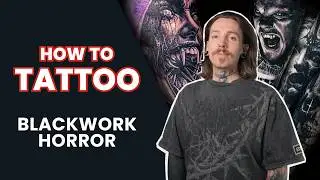 How to Tattoo Blackwork Horror with Joshua Beatson | Tutorial