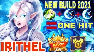 HIGH CRITICAL DAMAGE IRITHEL | BEST NEW BUILD IRITHEL 2021 | TOP GLOBAL IRITHEL | MOBILE LEGENDS