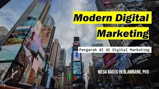 Modern Digital Marketing - Pengaruh AI di Digital Marketing