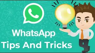 WhatsApp Tips & Top Tricks