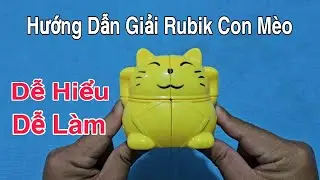 Hướng Dẫn Giải Rubik 2x2 Hình Con Mèo Dễ Hiểu - Dễ Làm ( Rubik Cube )