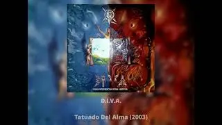 D.I.V.A. - Tatuado Del Alma (2003) Full Album [Nu Metal / Old School]