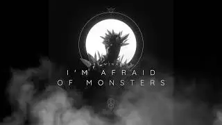 ➡️ Les Winner's - I'm Afraid of Monsters