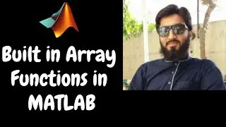Array Functions in MATLAB | Math with Umair