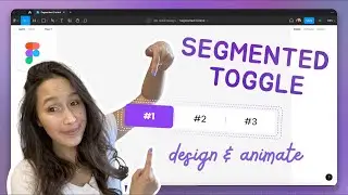 How to created a toggle switch in Figma | Segmented control step-by-step tutorial | Design & Animte