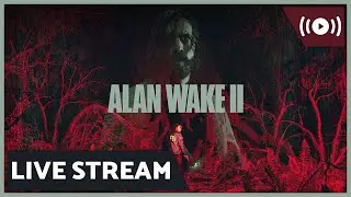 Alan Wake 2 - ep05 (4k 60fps Live Stream)