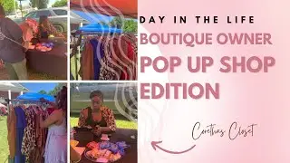 Short Day In The Life : Boutique Pop Up Shop Snippet.