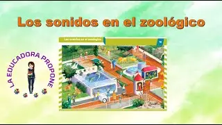 Los sonidos en el zoológico (Mi álbum segundo preescolar)