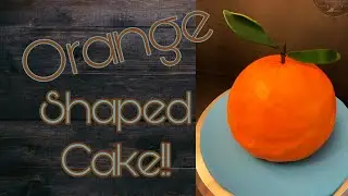 3D Orange cake 🍊/ pastel en forma de naranja