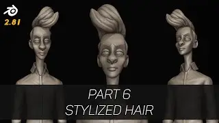 Blender 2.81 Sculpting Stylized Character Tutorial Series | Sculpting Stylized Hair