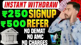 🤑Refer ₹500, Signup ₹250 | New Signup Bonus Earning App | New Without Investment Refer And Earn App