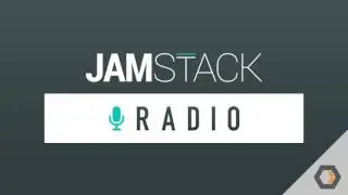 JAMstack Radio - Ep. #7, DraftJS & Rich Text Editing On The Web
