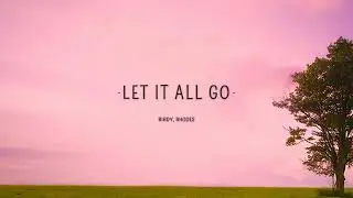Birdy, RHODES ~  Let It All Go || 1 HOUR LOOP Lyrics