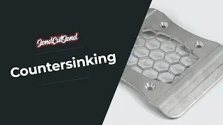 In Depth Countersinking with SendCutSend