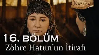 Zöhre itiraf ediyor - Kuruluş Osman 16. Bölüm