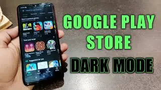 Enable Dark Mode in Google Play Store Any Android Phone | How to Get Google Play Store Dark Mode