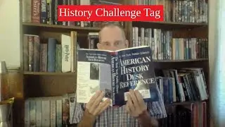 History Challenge Tag #TheHistoryChallenge