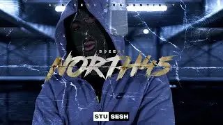 NORTH45 - Stu Sesh [S02.E01] | Prod. Baro x Jepetto X