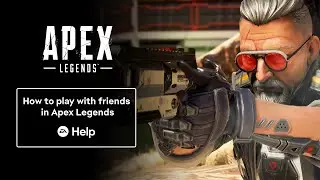 How to play with friends in Apex Legends | EA Help