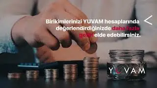 Yuvam Hesapları Neden Daha Avantajlı?