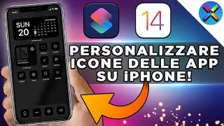 HOW TO CUSTOMIZE APP ICONS ON YOUR HOMESCREEN! [iOS 14] - No Jailbreak - Tutorial ITA