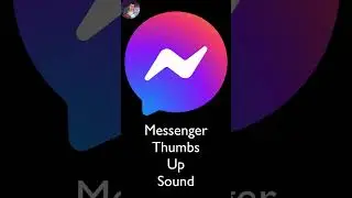 Messenger THUMBS UP pouce Ringtone - Facebook Messenger Sound Effect
