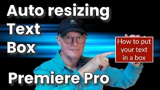 Make an Automatic Resizing Text Box in Premiere Pro