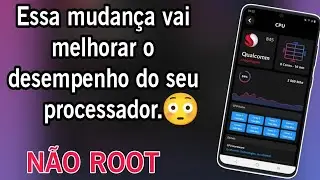 Como melhorar a performance do celular pra jogos. | SEM ROOT |