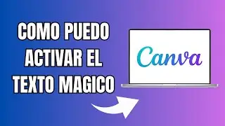 How can I activate magic text in Canva?