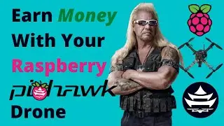 Earn Money With Your Raspberry Pi Hawk Drone | We Put CASH Bounties On Drone Projects!