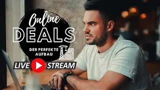 Der perfekte Online Deal 2023 - so ist er aufgebaut!