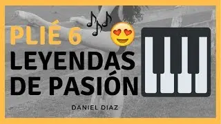 PLIÉ 6 (Ballet Music) 