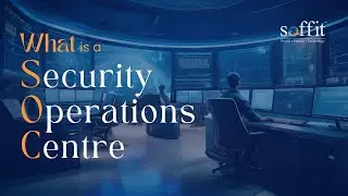 What is a Security Operations Centre (SOC)?