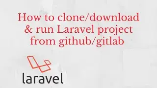 How to clone a laravel project from github
