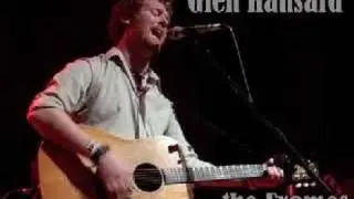 Glen Hansard - Everytime