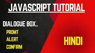 dialogue box in javascript | alert box | confirm box | prompt box | web development | ms coder