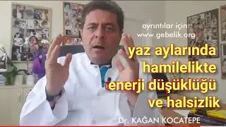 Hamilelikte sıcaklarda enerji düşüklüğü ve halsizlik