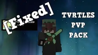 [Fixed] Tvrtles Pvp Pack [32 bit] !