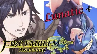UNFAIRLY BRUTAL | FE: Awakening Lunatic +