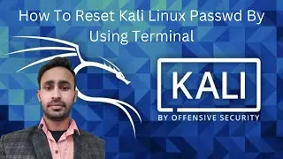 How To Reset Kali Linux Passwd By Using Terminal|How To Change Kali Password By Using Terminal