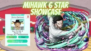 Mihawk 6 Star Showcase [ASTD]