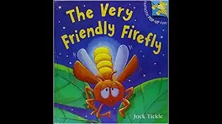 The Very Friendly Firefly