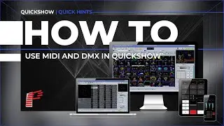 How to Use Midi and DMX in QuickShow